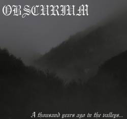 Obscurium : A Thousand Years Ago in the Valleys